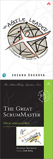 The Agile Leader & The Great ScrumMaster: #ScrumMasterWay books by Zuzana Sochova
